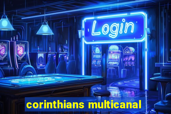 corinthians multicanal